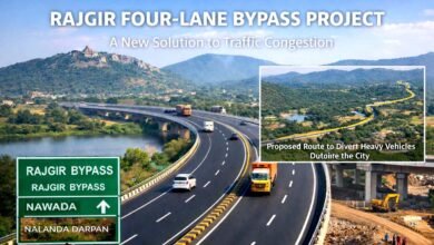 राजगीर को मिलेगी जाम से मुक्ति: फोरलेन बायपास बनेगा विकास-पर्यावरण संतुलन का मॉडल 4 RAJGIR FOUR-LANE BYPASS PROJECT
